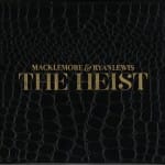 The-Heist-Album-Macklemore-Ryan-Lewis