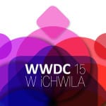 Zdjęcie okładkowe wpisu: Nasi goście podczas WWDC2015 w iChwili