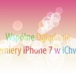 Zdjęcie okładkowe wpisu: Wspólne Oglądanie Premiery iPhone 7 – dodałem wydarzenie na Facebooku