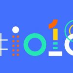 Zdjęcie okładkowe wpisu: Google I/O 2018 – festiwal obietnic i zachęt do dalszego bycia produktem Google’a