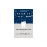 Zdjęcie okładkowe wpisu: <em>Creative Selection: Inside Apple’s Design Process During the Golden Age of Steve Jobs</em> autorstwa Kena Kocienda już dostępna w iTunes i Amazonie