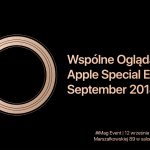 Zdjęcie okładkowe wpisu: Wspólne Oglądanie Apple Special Event September 2018