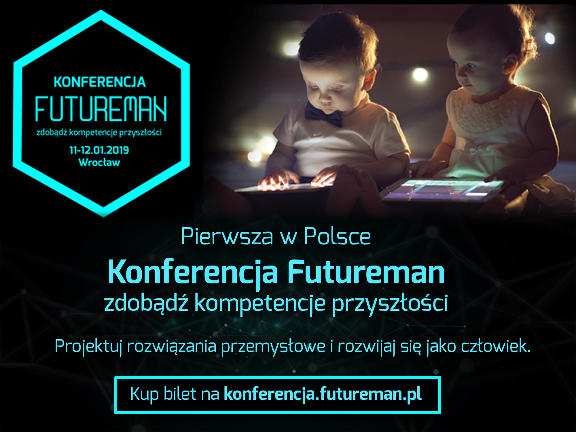 Zdjęcie okładkowe wpisu Konferencja „Futureman – zdobądź kompetencje przyszłości” już w styczniu zawita do Wrocławia!
