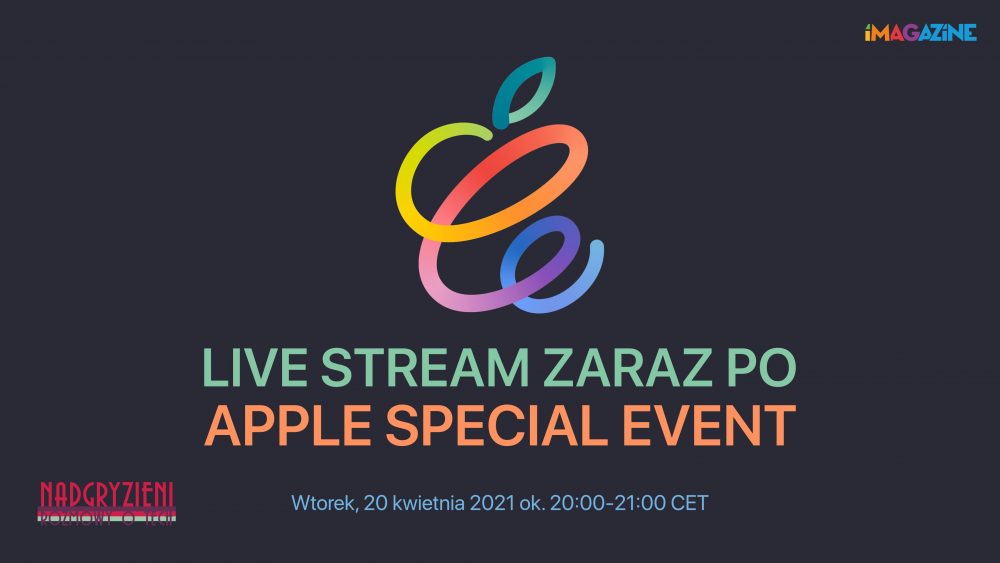 Zdjęcie okładkowe do wpis Zapraszamy na nasz live stream zaraz po „Spring Loaded” Apple Special Event