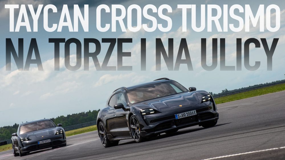 Zdjęcie okładkowe do wpis Porsche Taycan Cross Turismo Road Tour – pierwsza jazdy elektrycznym „Allroadem” z Zuffenhausen na drodze i na torze [wideo]
