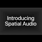 Zdjęcie okładkowe wpisu: Specjalne wydarzenie Apple Music poświęcone Spatial Audio