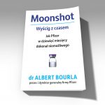 Zdjęcie okładkowe wpisu: Moonshot, czyli jak dokonać czegoś pozornie niemożliwego