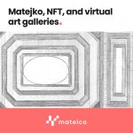 Zdjęcie okładkowe wpisu: #Mateico – nowa polska platforma NFT