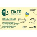 Zdjęcie okładkowe wpisu: Telefon zaufania 116 111 pomoże dzieciom i młodzieży z Ukrainy przebywającym w Polsce