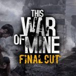 Zdjęcie okładkowe wpisu: This War of Mine jako lektura szkolna, szkoda że tylko na jedną platformę