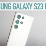 Zdjęcie okładkowe wpisu: Samsung Galaxy S23 Ultra – wyjmujemy z pudełka i pierwsze wrażenia [wideo]