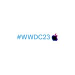 Zdjęcie okładkowe wpisu: Oficjalny hashtag #WWDC23 na Twitterze