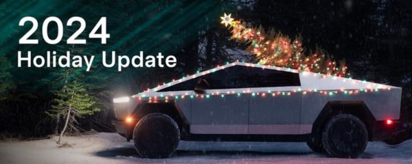 Tesla Holiday Update 2024