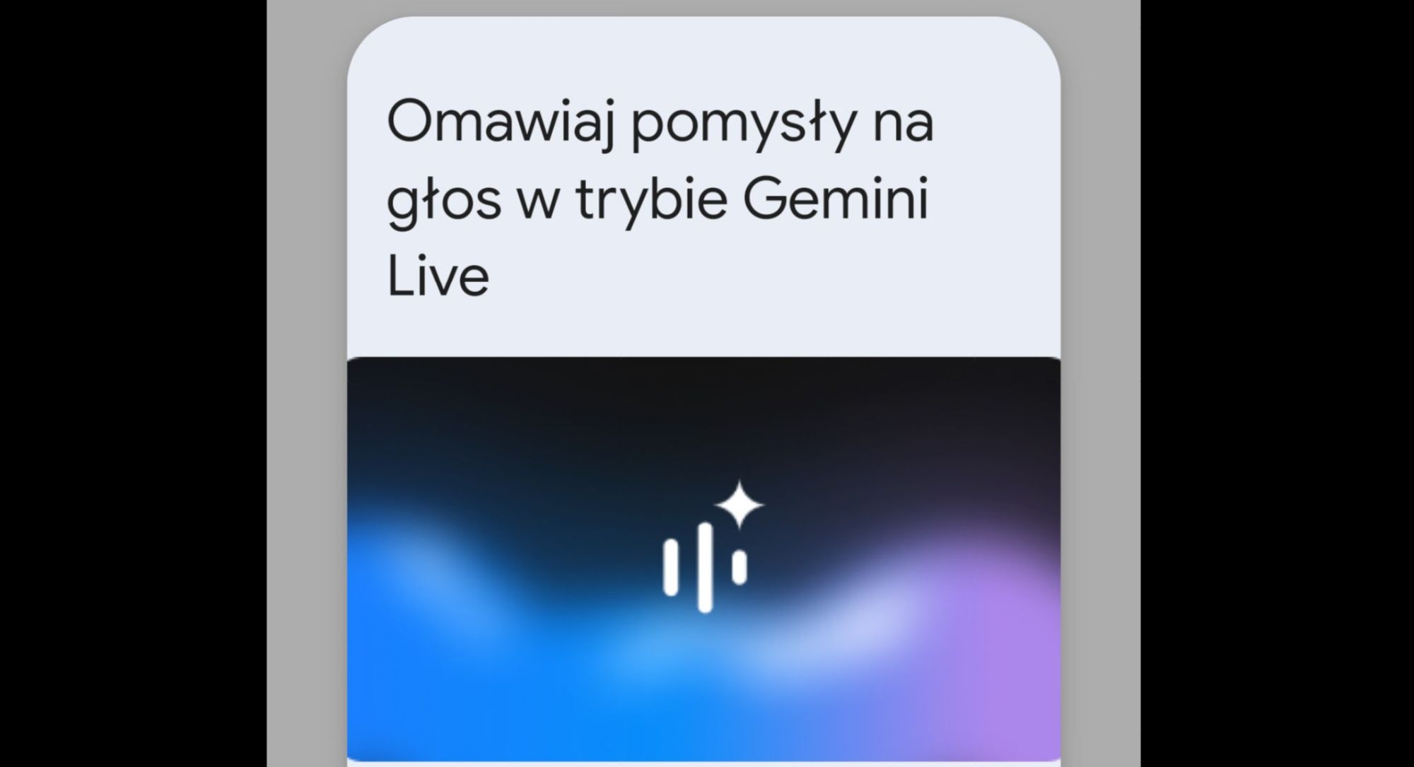 Google Gemini Live na Androida i po polsku już jest