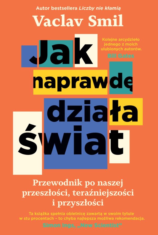 Vaclav Smil "Jak naprawdę działa świat"