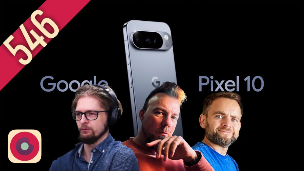 Zdjęcie okładkowe do wpis 546: Mamy Google Pixel 10 Pro | Nadgryzieni