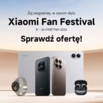 Zdjęcie okładkowe wpisu: Rusza Xiaomi Fan Festival 2026. Smartfony i&nbsp;sprzęt domowy z&nbsp;rabatami sięgającymi 1000 zł