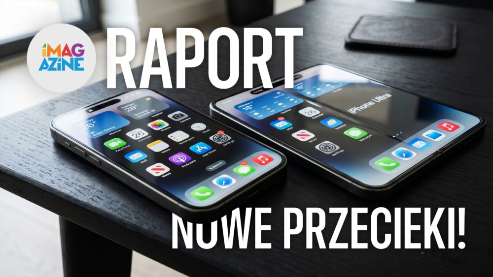 Zdjęcie okładkowe do wpis iPhone Ultra, 18, Pro i&nbsp;Air 2 – nowe przecieki – i&nbsp;wiele więcej newsów | Raport iMagazine