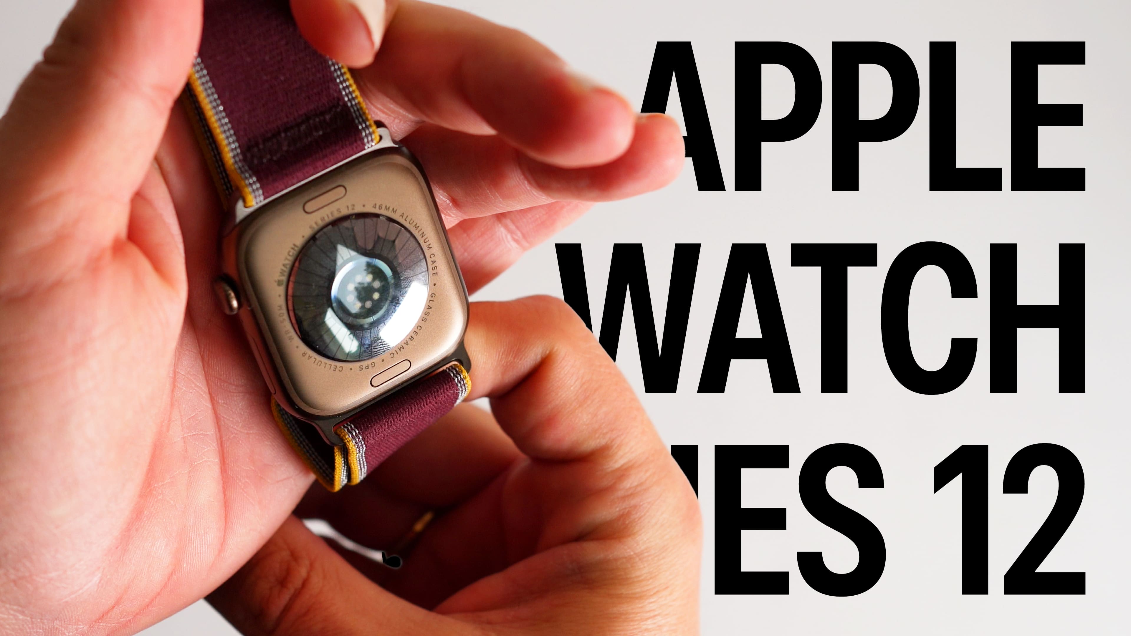 Apple Watch Series 12 – największe zmiany są tam, gdzie ich nie widać